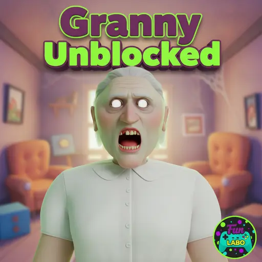 Granny Unblocked gratuit sur funlabo.fr